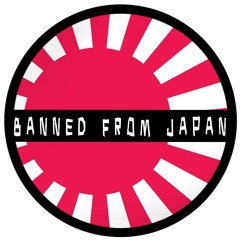 Banned From Japan