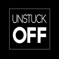 UNSTUCK OFF