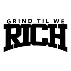 GrindTilWeRich Records