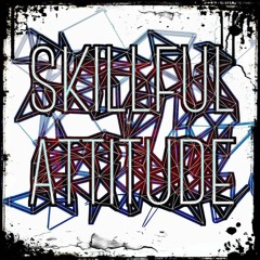 Skillful Attitude