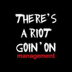 There's A Riot Goin' On