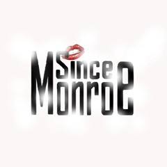 Since Monroe