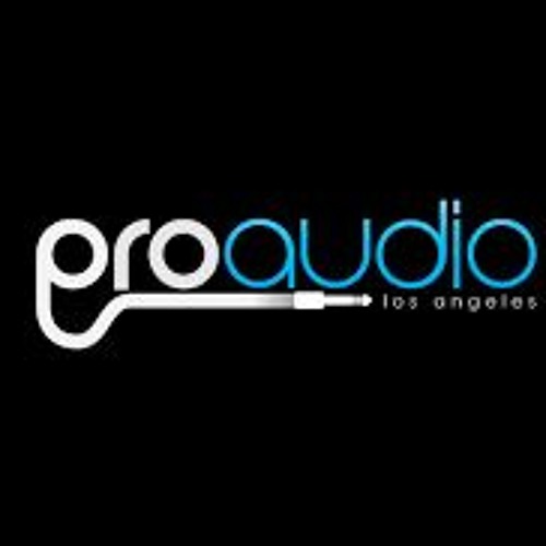 Stream Pro Audio LA music Listen to songs, albums, playlists for free