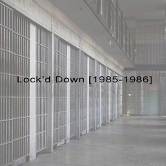 Lock'd Down