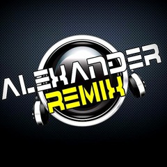Dj Alexander Rmx
