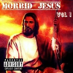 Morbid Jesus