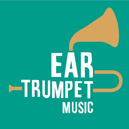 Stream Ear Trumpet Music music Listen to songs, albums, playlists for