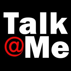 Talk At Me Podcast