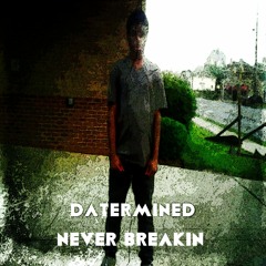 DaTermined 4 Life