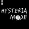Hysteria Mode