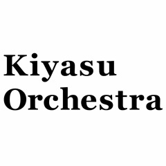 Kiyasu Orchestra