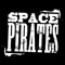 Space Pirates