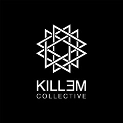 Killem Collective