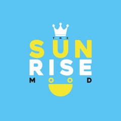 SUN RISE MooD