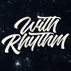 With Rhythm