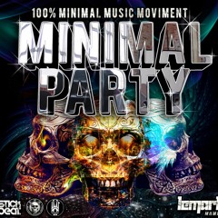 MINIMAL PARTY