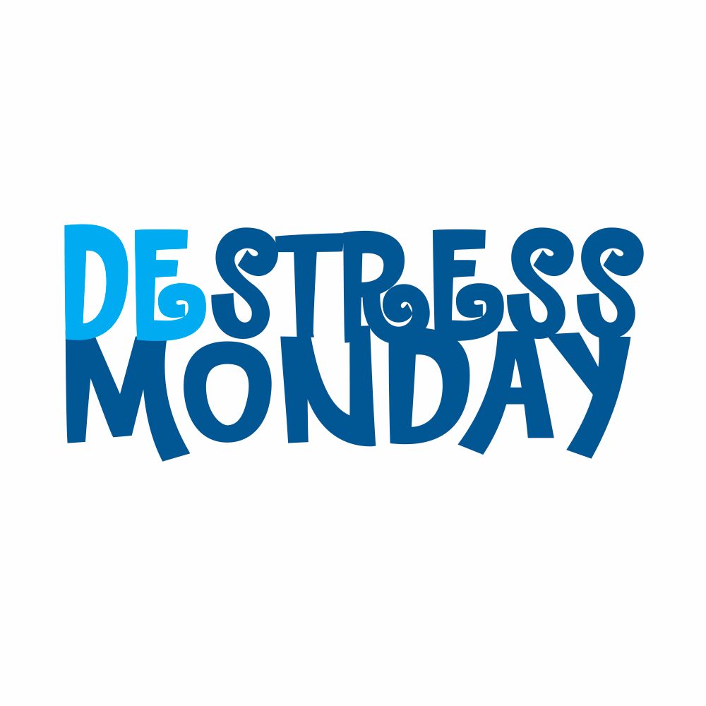 DeStress Monday