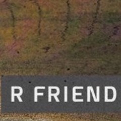R Friend
