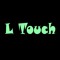 L Touch