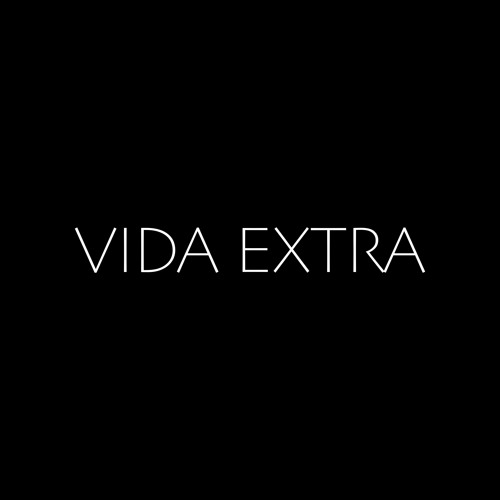 Stream Vida Extra music Listen to songs, albums, playlists for free