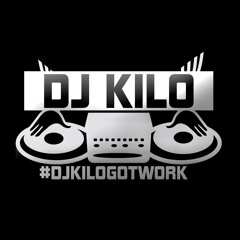 DJ Kilo Got Work