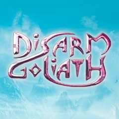Disarm Goliath