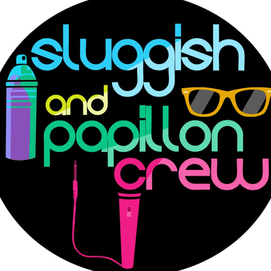 Sluggish&PapillonCrew