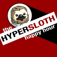The HyperSloth Happy Hour Podcast