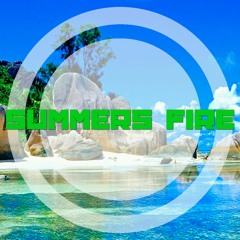 SUMMERS FIRE