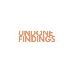 undone finding