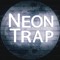Neon Trap