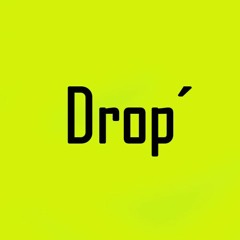 Drop