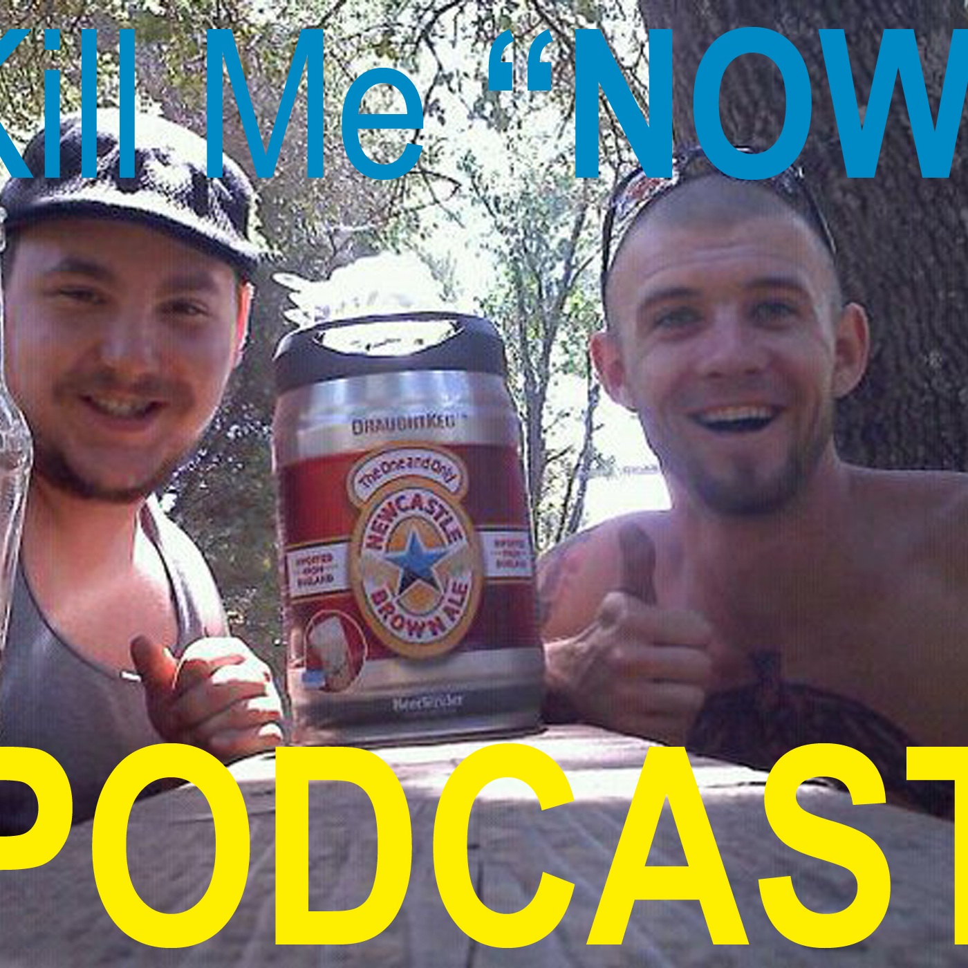Kill Me "NOW" Podcast
