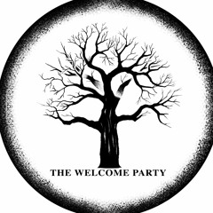 The Welcome Party