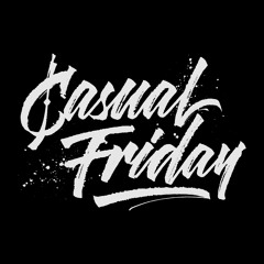 Stream CASUAL FRIDAY music | Listen to songs, albums, playlists for free on  SoundCloud