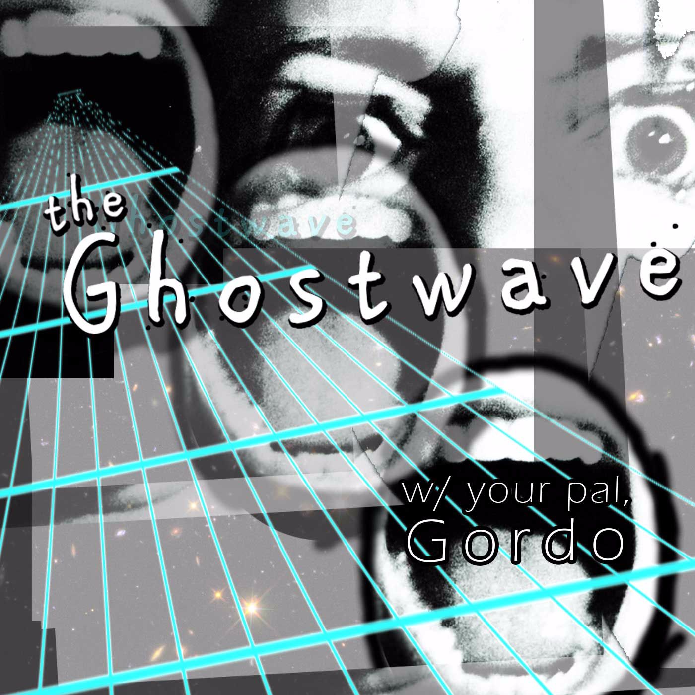 The Ghostwave
