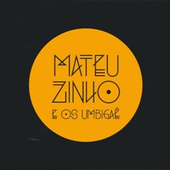 Mateuzinho Umbigaê