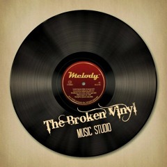 The Broken Vinyl