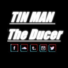 tinmantheducer