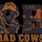 Mad Cows