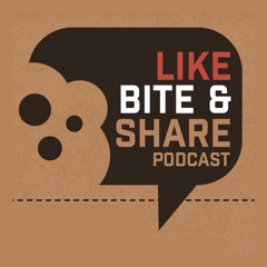 Like Bite & Share Podcast