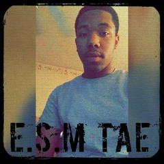 E.S.M Tae
