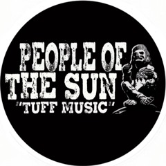 People Of The Sun "Tuff Music"