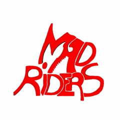 Mad Riders