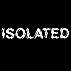 Isolated