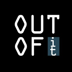 Out Of It Records