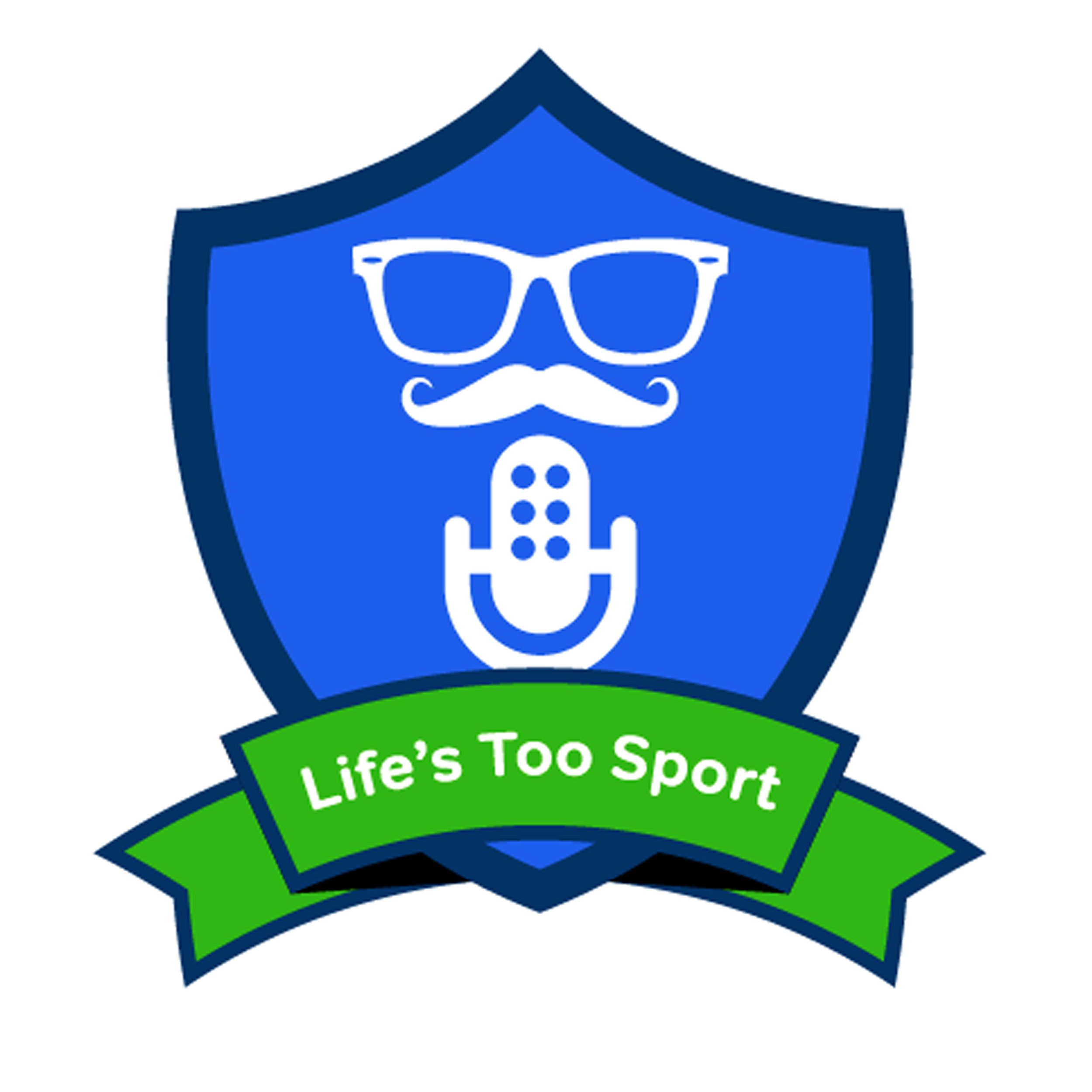 Life's Too Sport