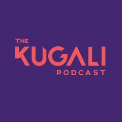 The Kugali Podcast