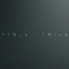 Violet Noise