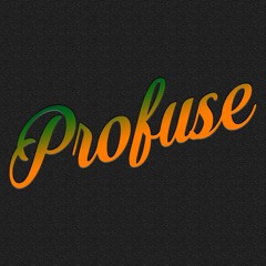 Profuse